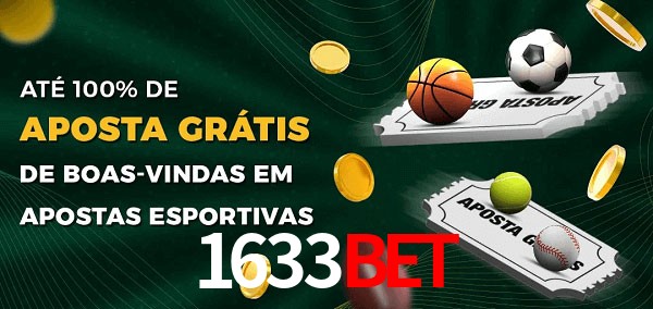 1633bet Ate 100% de Aposta Gratis